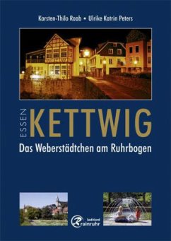 Kettwig - Raab, Karsten-Thilo; Peters, Ulrike K.