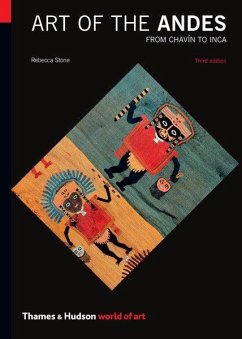 Art of the Andes: From Chavín to Inca - Stone, Rebecca R.
