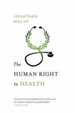 The Human Right to Health - Wolff, Jonathan