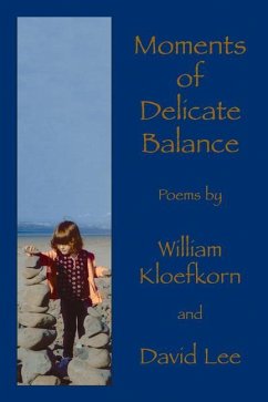 Moments of Delicate Balance - Kloefkorn, William; Lee, David