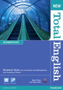 New Total English Elementary Students' Book with Active Book and MyLab Pack, m. 1 Beilage, m. 1 Online-Zugang - Hall, Diane;Foley, Mark