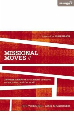 Missional Moves - Wegner, Rob; Magruder, Jack