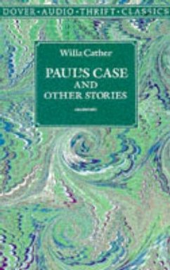Paul's Case and Other Stories
