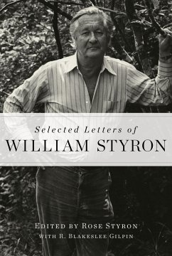 Selected Letters of William Styron - Styron, William