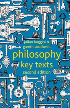 Philosophy: Key Texts - Baggini, J.;Southwell, G.