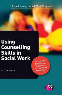 Using Counselling Skills in Social Work - Riggall, Sally