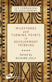 Milestones and Turning Points in Development Thinking