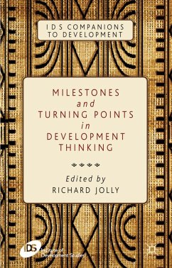 Milestones and Turning Points in Development Thinking