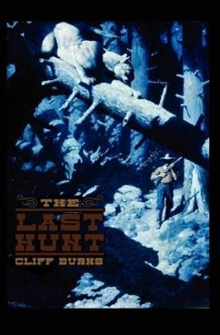 The Last Hunt - Burns, Cliff J.