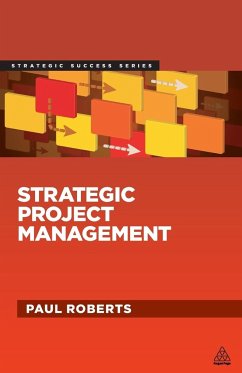 Strategic Project Management - Roberts, Paul