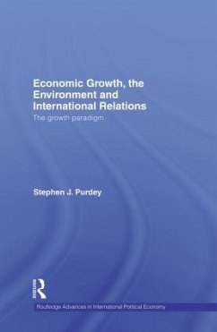 Economic Growth, the Environment and International Relations - Purdey, Stephen J