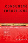 Consuming Traditions