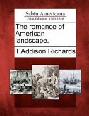 The Romance of American Landscape.