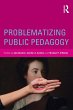 Problematizing Public Pedagogy - Bild 1