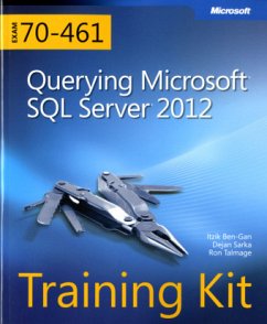 Querying Microsoft® SQL Server® 2012; . - Sarka, Dejan;Ben-Gan, Itzik;Talmage, Ron