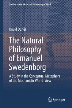 The Natural philosophy of Emanuel Swedenborg - Duner, David