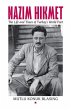 Nâzim Hikmet: The Life and Times of... - Bild 1