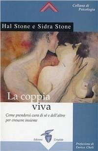 Cover La coppia viva. Come prendersi cura di sé e dell'altro per crescere insieme