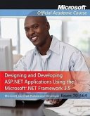 Exam 70-564: Designing and Developing ASP.Net Applications Using the Microsoft .Net Framework 3.5