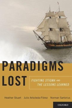 Paradigms Lost - Stuart, Heather; Arboleda-Florez, Julio; Sartorius, Norman