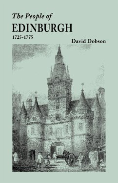 People of Edinburgh [Scotland], 1725-1775 - Dobson, David