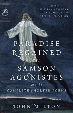 Paradise Regained, Samson Agonistes, and the Complete Shorter Poems - Milton, John