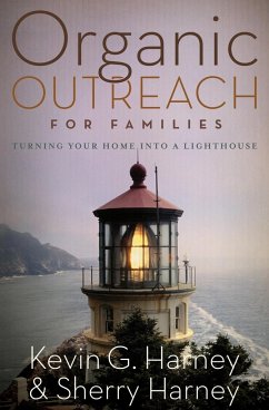 Organic Outreach for Families   Softcover - Harney, Kevin And Sherry