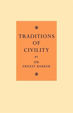 Traditions of Civility - Barker, Ernest