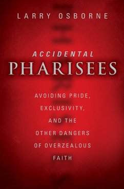 Accidental Pharisees - Osborne, Larry