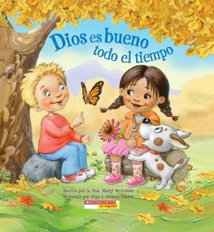 Dios Es Bueno Todo El Tiempo (God Is Good... All the Time) - McCombs, Margi