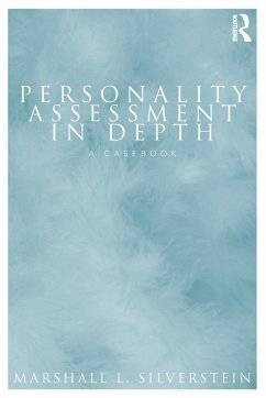 Personality Assessment in Depth - Silverstein, Marshall L