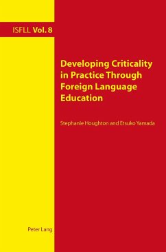 Developing Criticality in Practice Through Foreign Language Education - Houghton, Stephanie;Yamada, Etsuko
