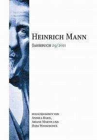 Heinrich Mann-Jahrbuch 29/2011