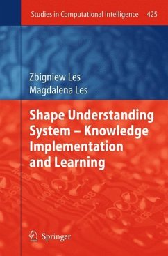 Shape Understanding System ¿ Knowledge Implementation and Learning - Les, Zbigniew;Les, Magdalena