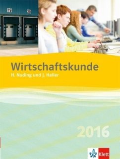Lehrbuch / Wirtschaftskunde, Ausgabe 2016 - Nuding, Helmut; Haller, Josef