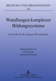 Wandlungen komplexer Bildungssysteme