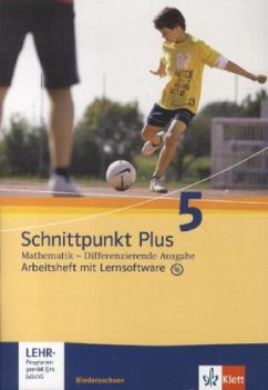 5. Schuljahr, Arbeitsheft mit Lernsoftware / Schnittpunkt Plus, Mathematik - Differenzierende Ausgabe Niedersachsen