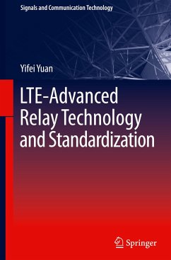 LTE-Advanced Relay Technology and Standardization - Yuan, Yifei