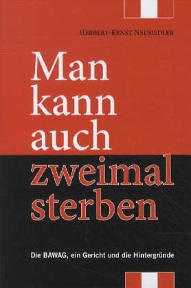 Man kann auch zweimal sterben