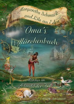 Oma´s Märchenbuch - Schmuck, Margarethe; Eden, Lile an