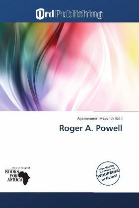 Roger A. Powell Roger A. Powell