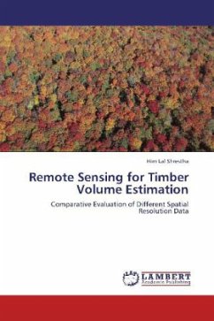 Remote Sensing for Timber Volume Estimation - Shrestha, Him Lal;Kushwaha, S. P. S.;Bijker, Witske