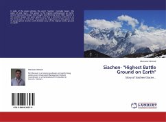 Siachen- "Highest Battle Ground on Earth"