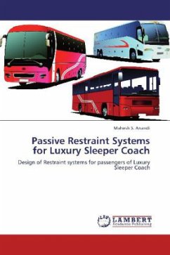 Passive Restraint Systems for Luxury Sleeper Coach - Anandi, Mahesh S.