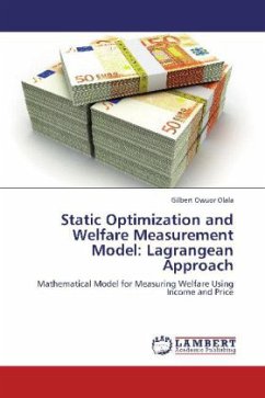 Static Optimization and Welfare Measurement Model: Lagrangean Approach - Olala, Gilbert Owuor