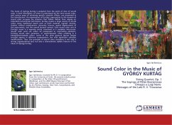 Sound Color in the Music of GYÖRGY KURTÁG - Iachimciuc, Igor