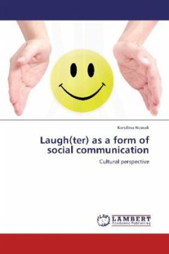 Laugh(ter) as a form of social communication - Nowak, Karolina