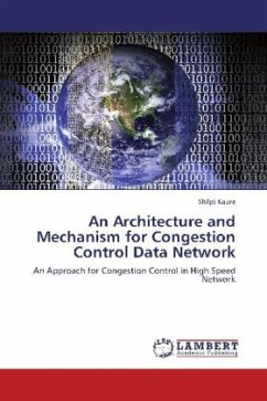 An Architecture and Mechanism for Congestion Control Data Network