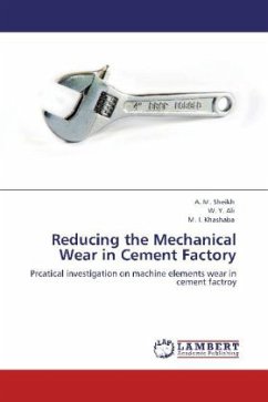 Reducing the Mechanical Wear in Cement Factory - Sheikh, A. M.;Ali, W. Y.;Khashaba, M. I.