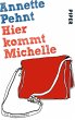 Hier kommt Michelle - Bild 1